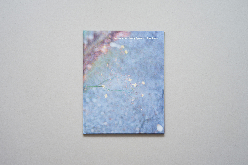アート・デザイン・音楽 Ola Rindal - Notes on Ordinary Spaces Ola Rindal — Notes On Ordinary Spaces – www.photobookstore.nl