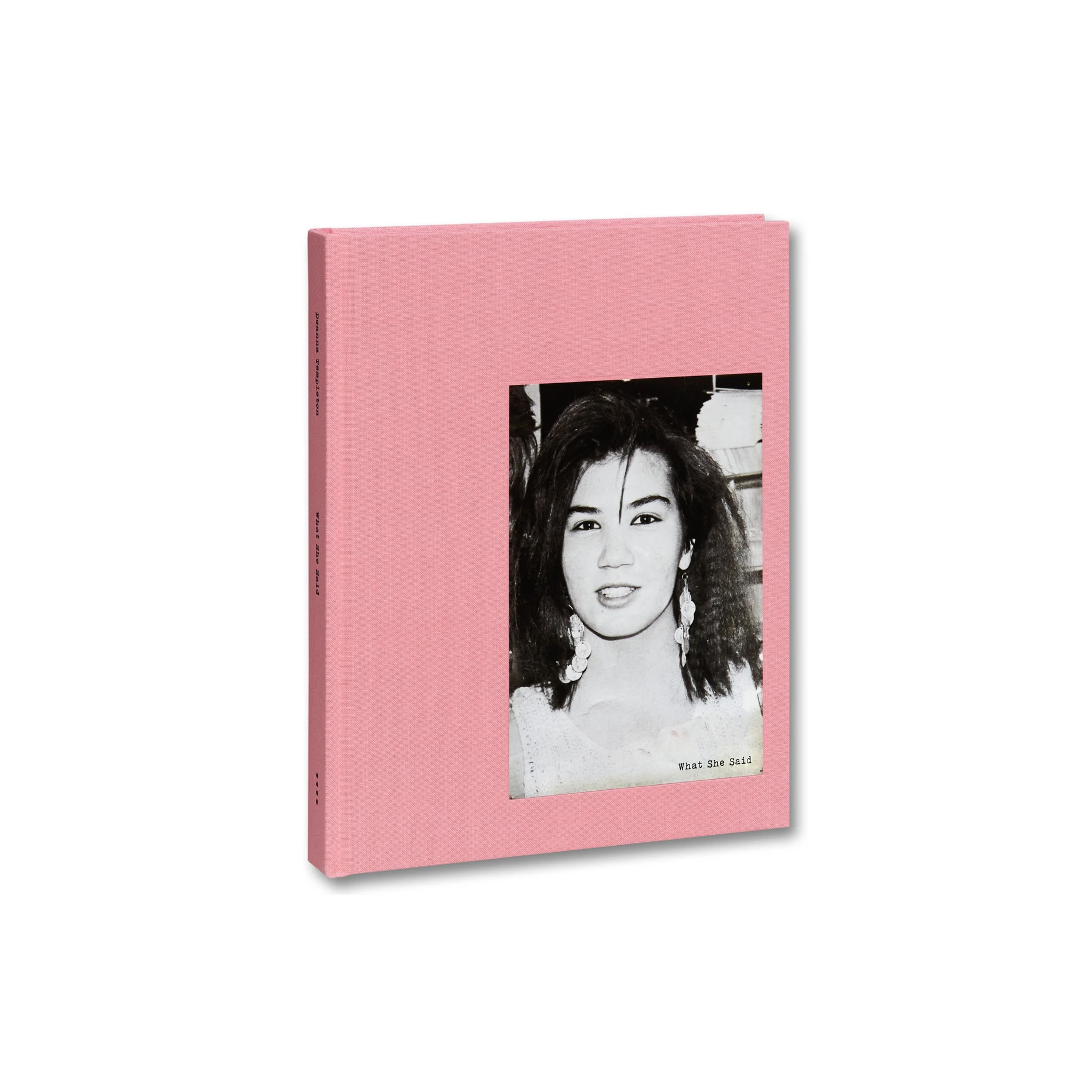 Deanna Templeton 『What She Said』 Deanna Templeton - What She Said – Bildband Berlin