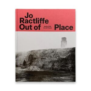 Jo Ractliffe - Out of Place (signed!)