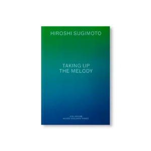 Hiroshi Sugimoto - Taking up the Melody
