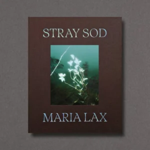 Maria Lax - Stray Sod (signed!)
