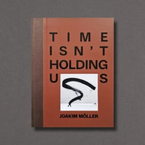 Joakim Möller - Time Isn't Holding Us